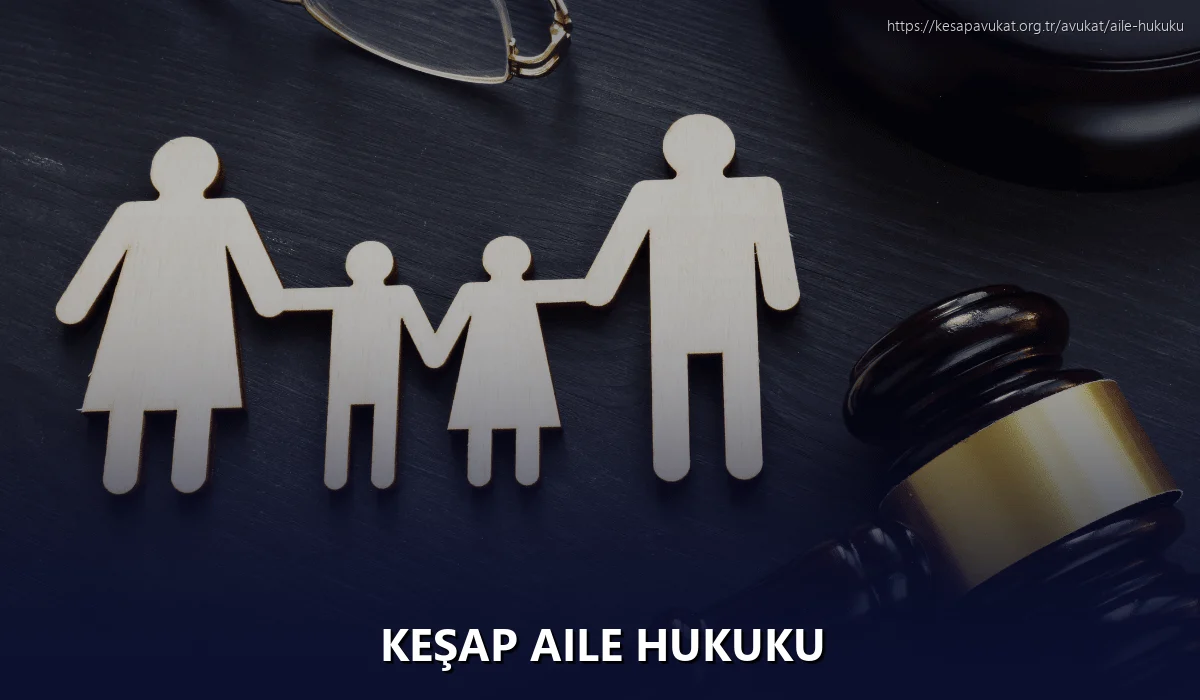 Keşap Aile Hukuku