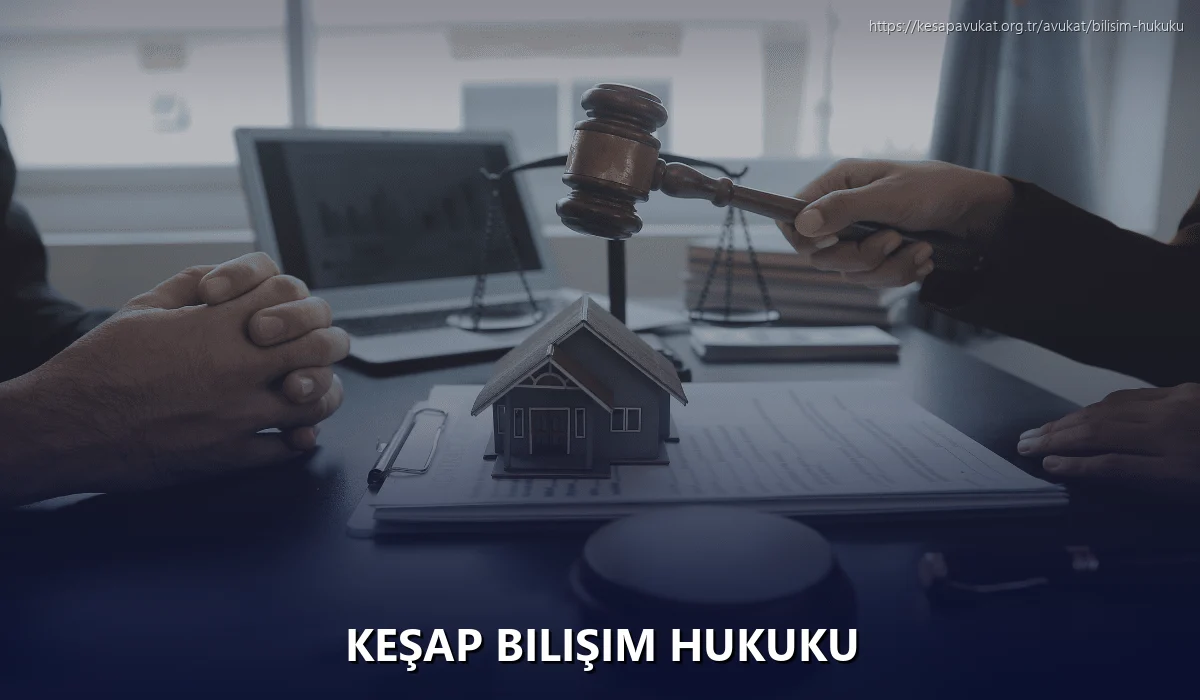 Keşap Bilişim Hukuku