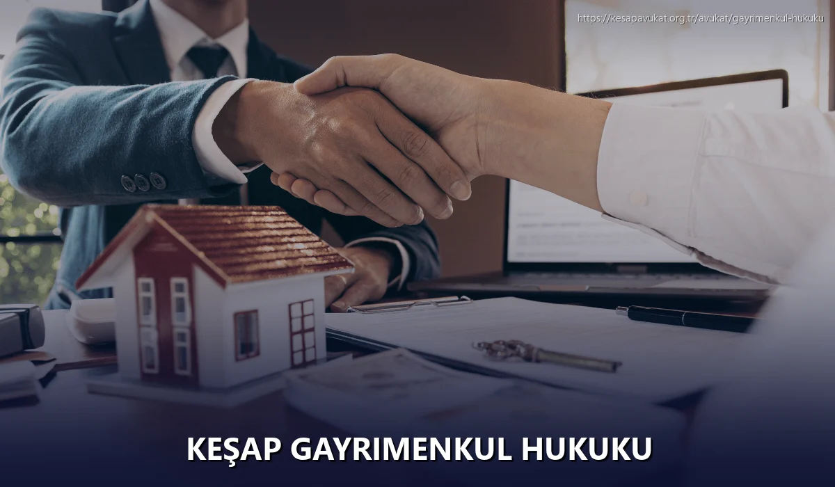 Keşap Gayrimenkul Hukuku