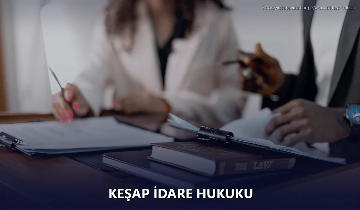 Keşap İdare Hukuku